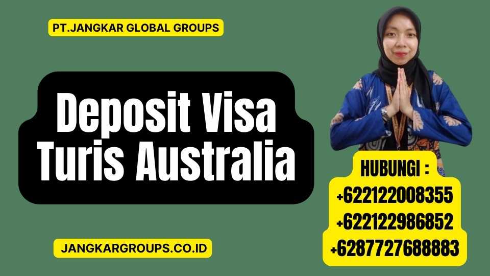 Deposit Visa Turis Australia
