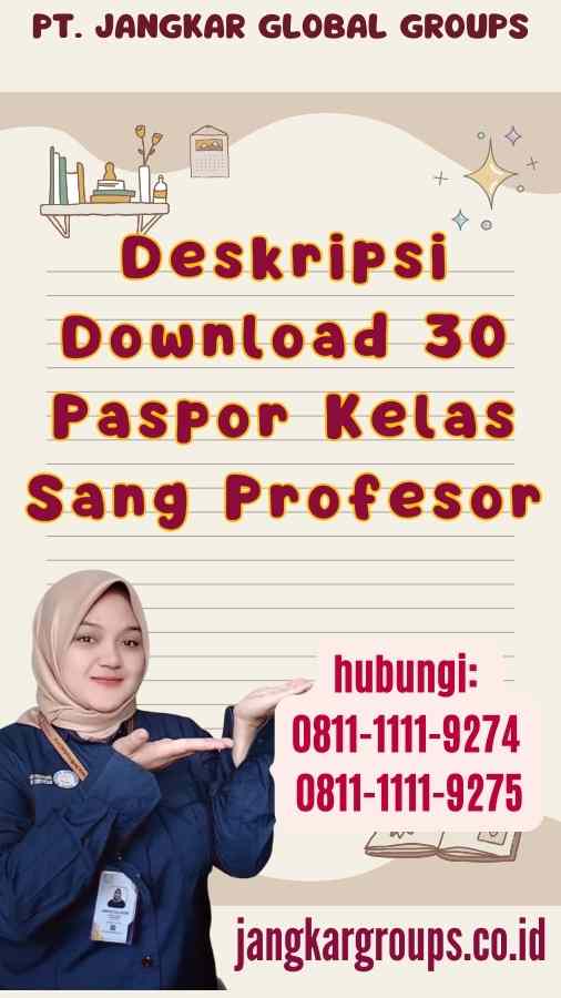 Deskripsi Download 30 Paspor Kelas Sang Profesor