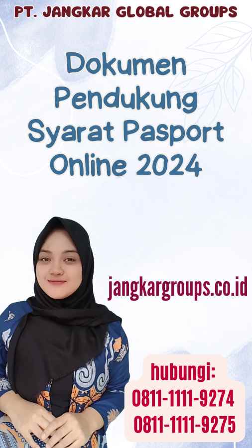 Dokumen Pendukung Syarat Pasport Online 2024