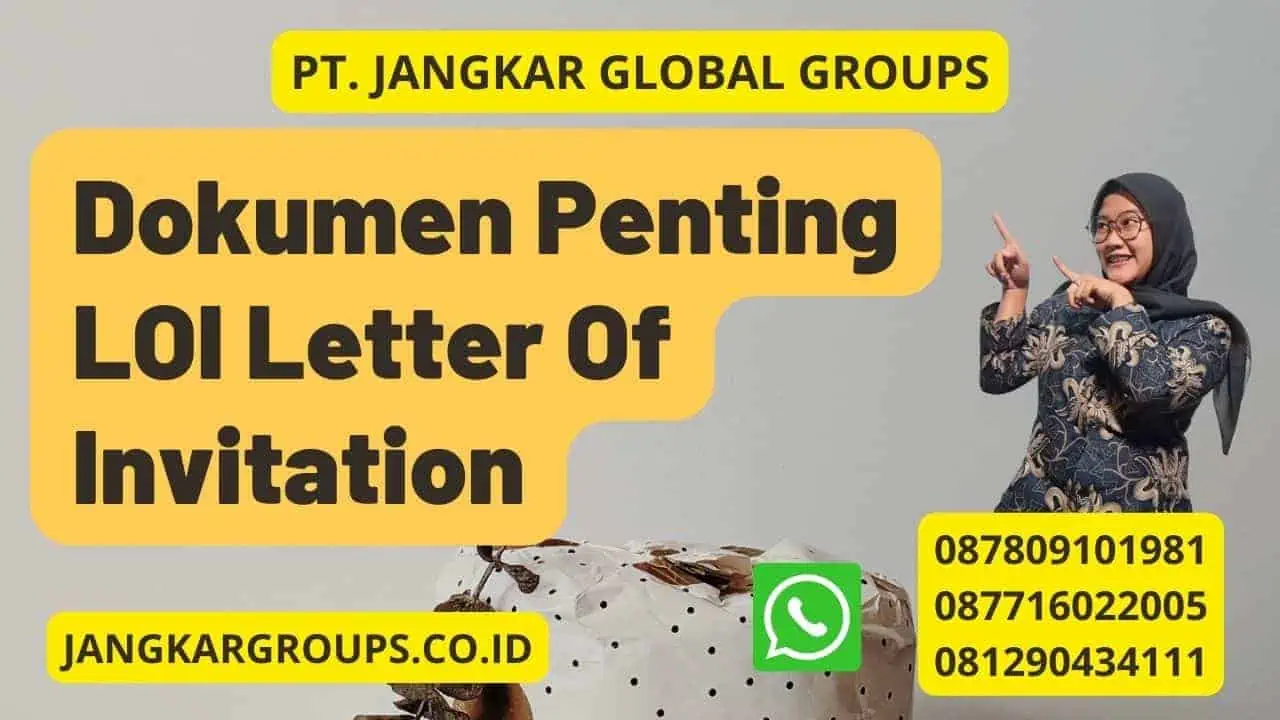 Dokumen Penting LOI Letter Of Invitation