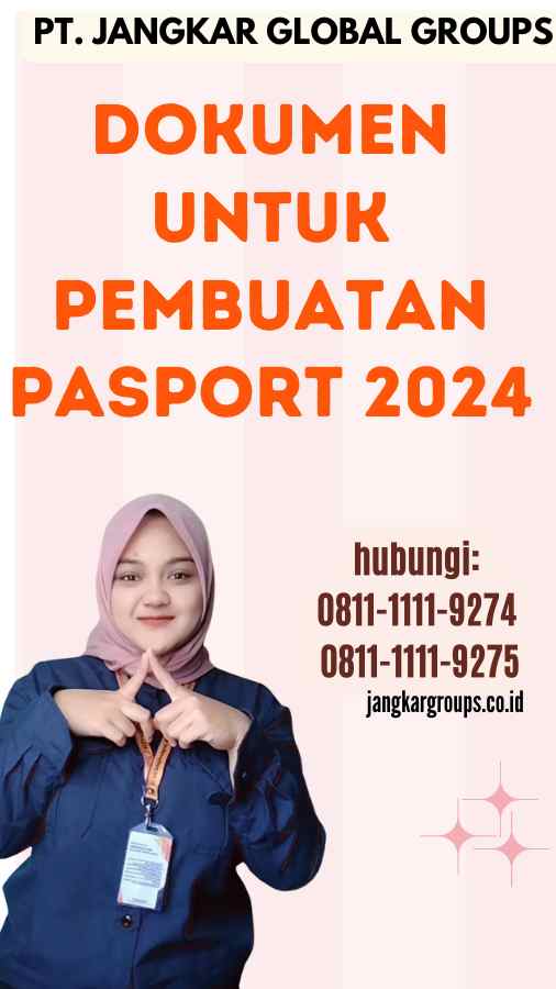 Dokumen Untuk Pembuatan Pasport 2024