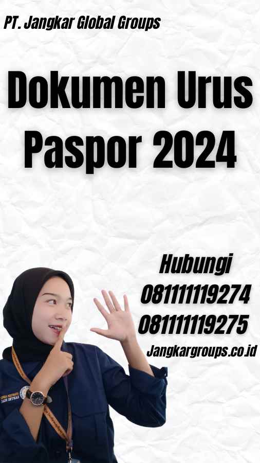 Dokumen Urus Paspor 2024