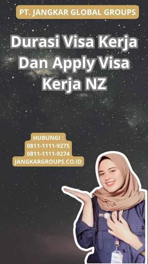 Durasi Visa Kerja Dan Apply Visa Kerja NZ