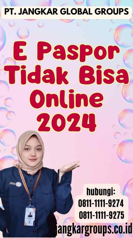 E Paspor Tidak Bisa Online 2024