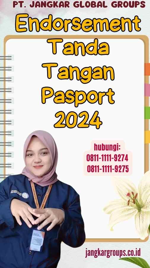 Endorsement Tanda Tangan Pasport 2024