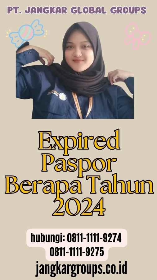 Expired Paspor Berapa Tahun 2024