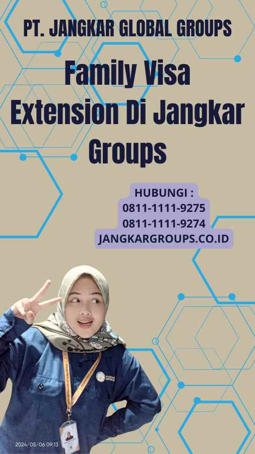 Family Visa Extension Di Jangkar Groups