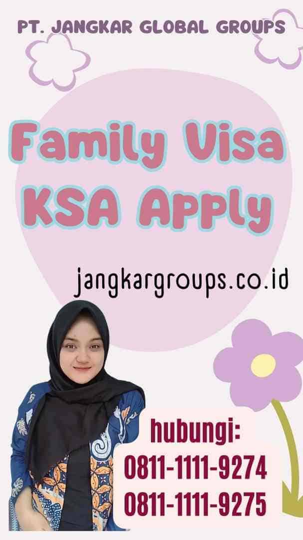 Family Visa KSA Apply