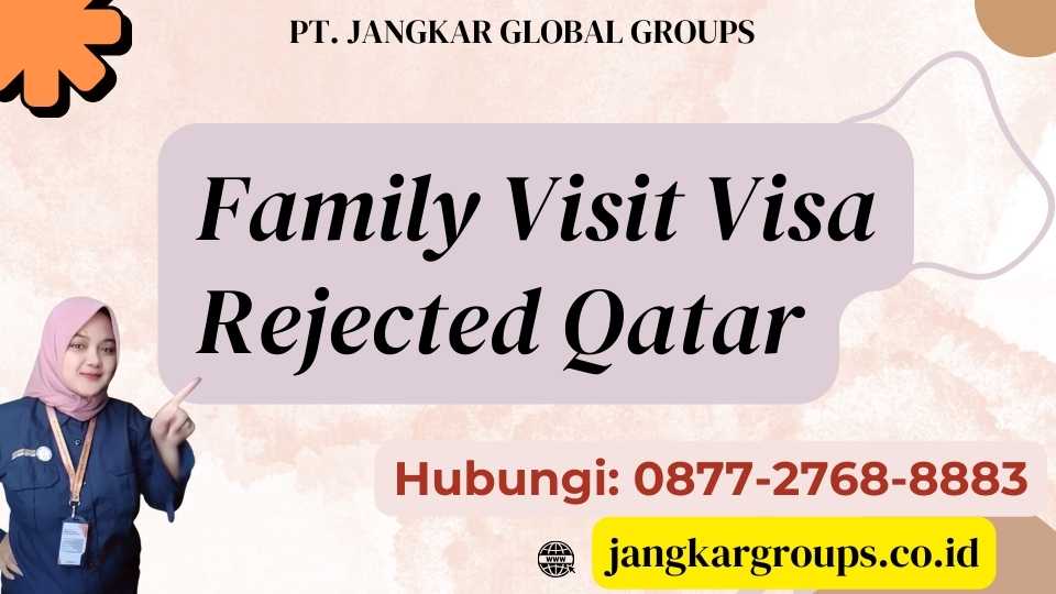 Family Visit Visa Rejected Qatar