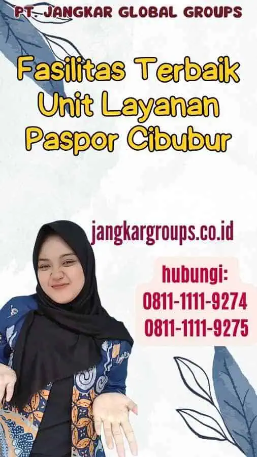 Fasilitas Terbaik Unit Layanan Paspor Cibubur