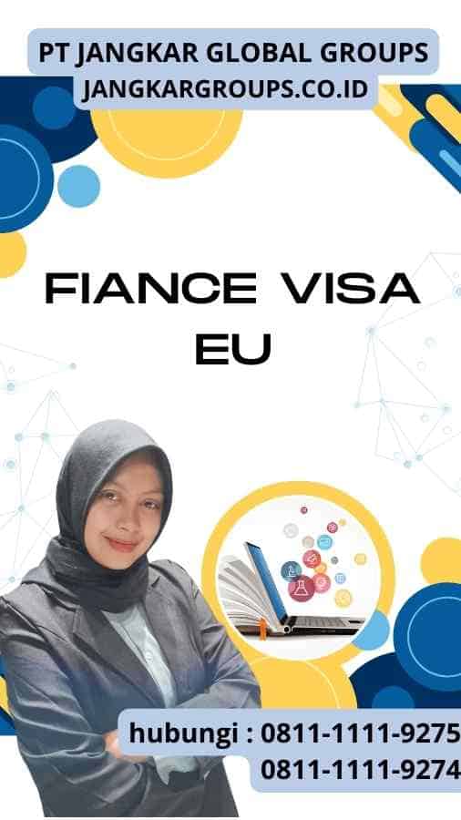Fiance Visa EU