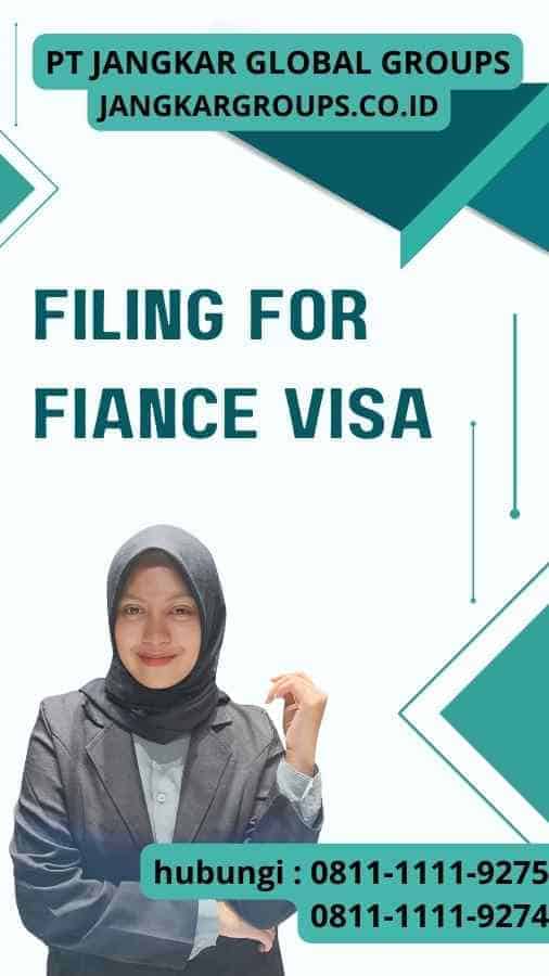 Filing For Fiance Visa