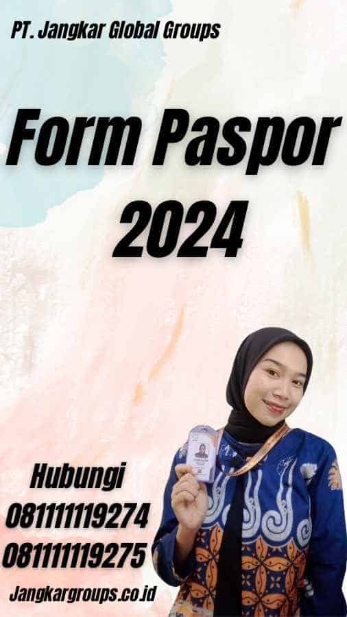 Form Paspor 2024