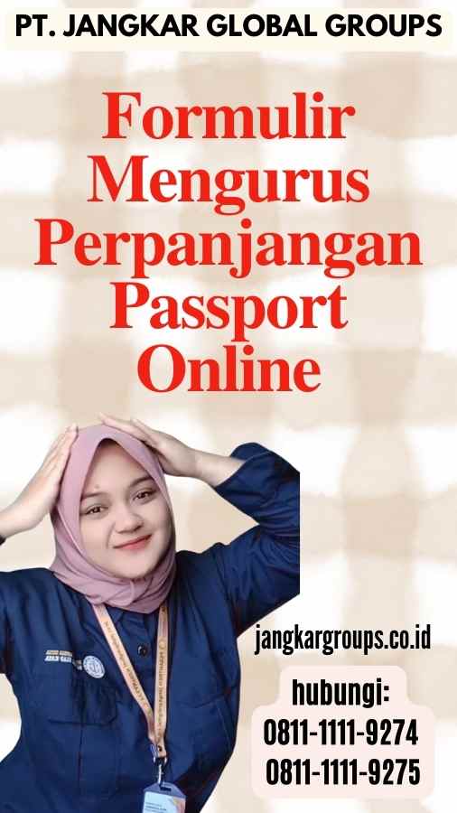 Formulir Mengurus Perpanjangan Passport Online