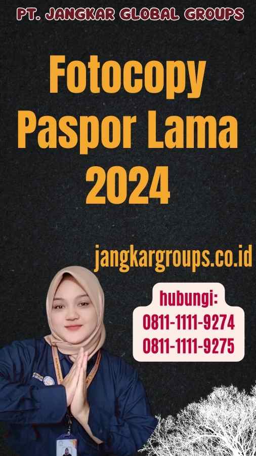 Fotocopy Paspor Lama 2024