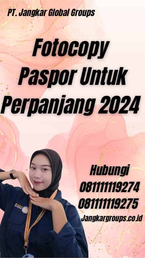 Fotocopy Paspor Untuk Perpanjang 2024