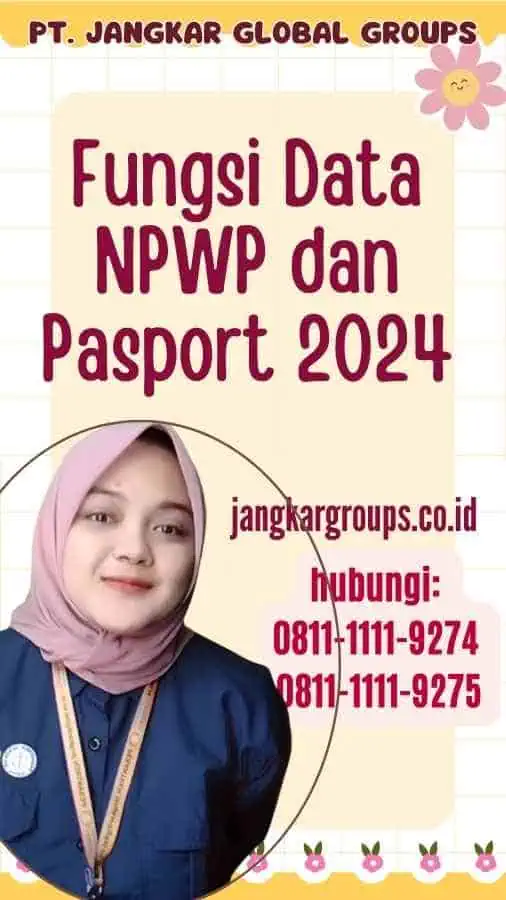 Fungsi Data NPWP dan Pasport 2024