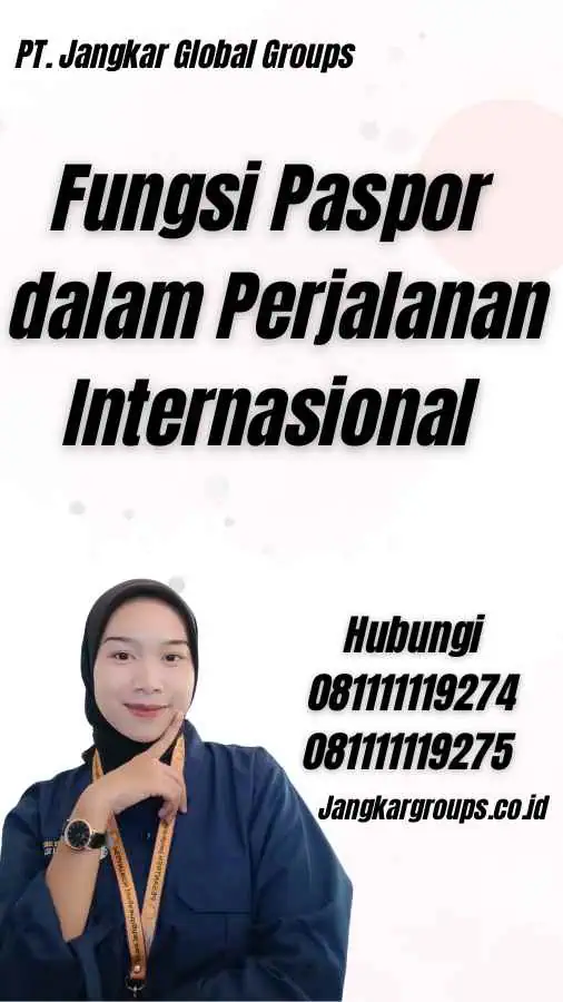 Fungsi Paspor dalam Perjalanan Internasional