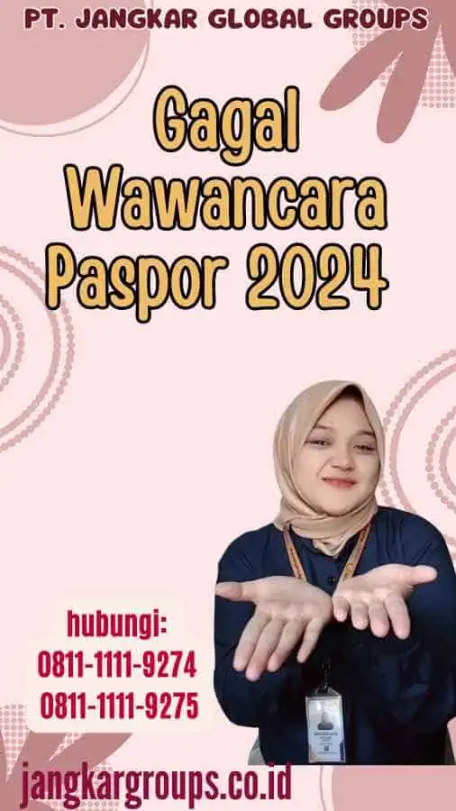 Gagal Wawancara Paspor 2024