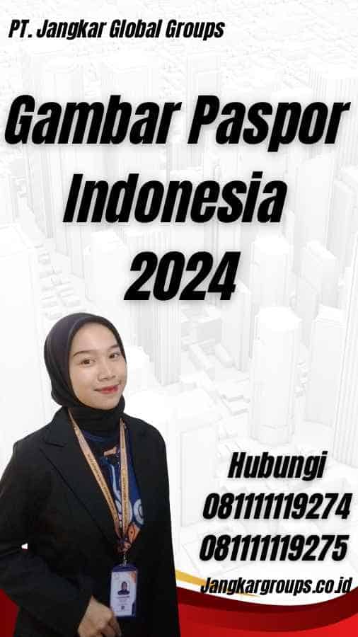 Gambar Paspor Indonesia 2024