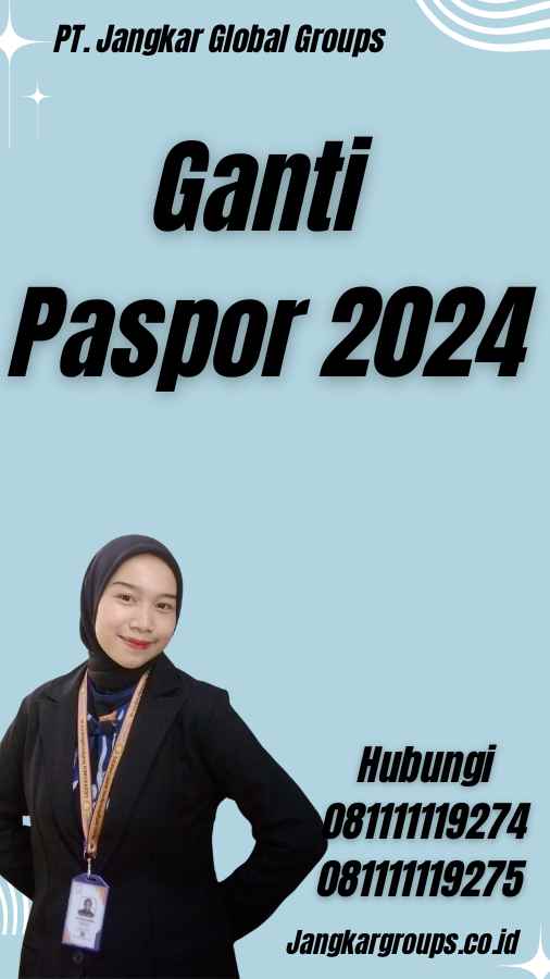 Ganti Paspor 2024