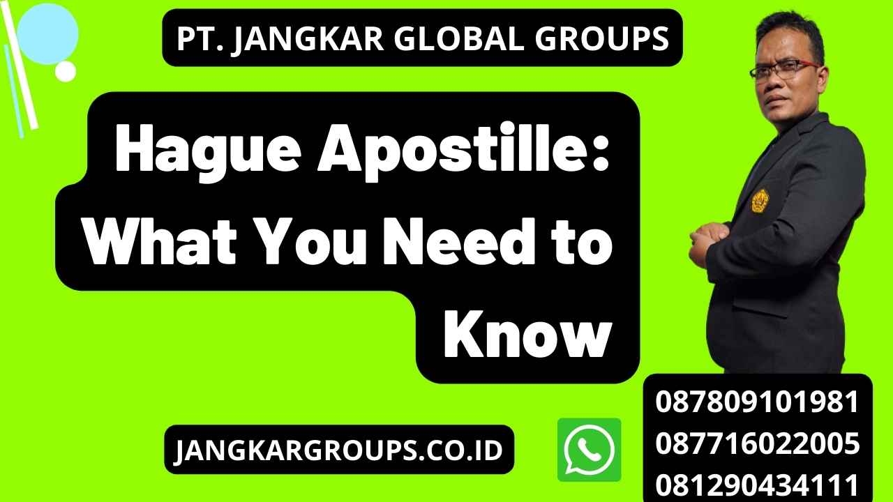 Hague Apostille: What You Need to Know