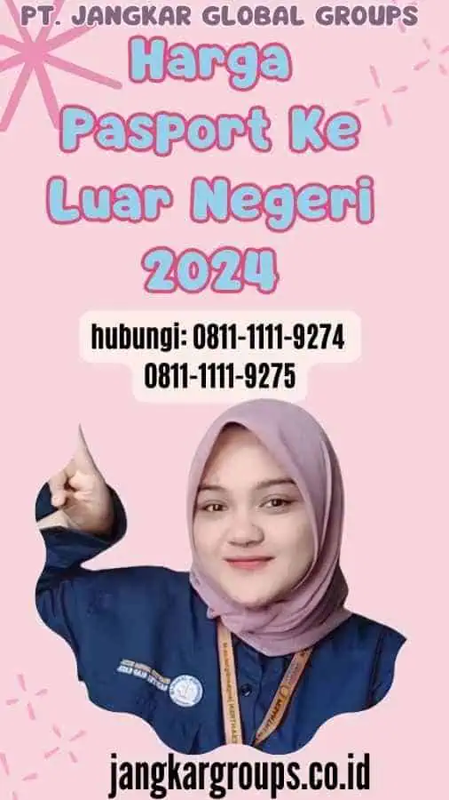 Harga Pasport Ke Luar Negeri 2024