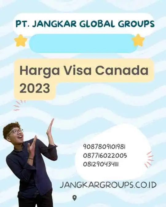 Harga Visa Canada 2023