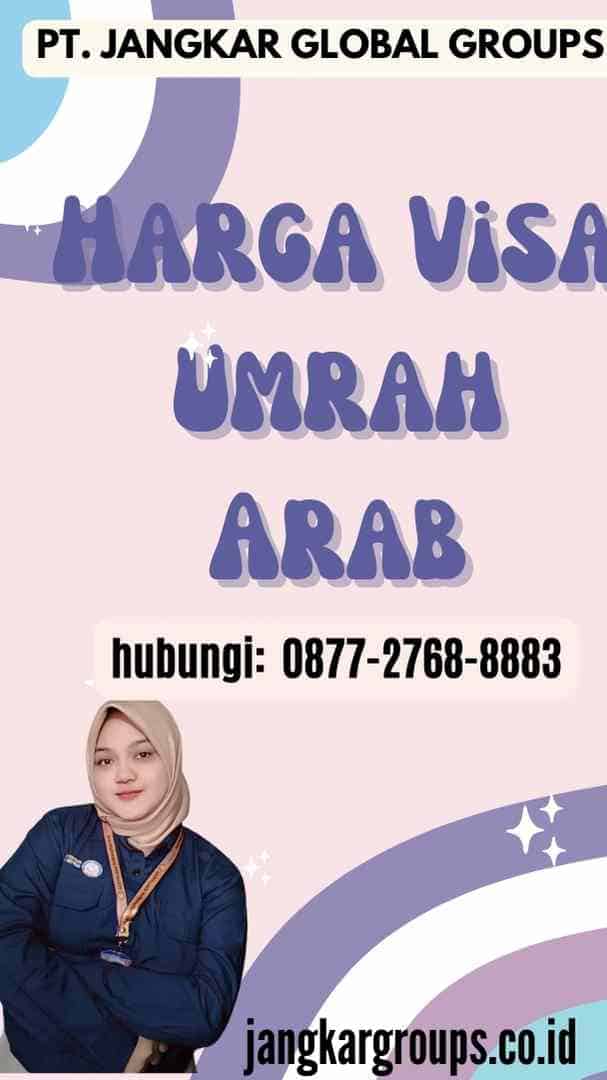 Harga Visa Umrah Arab