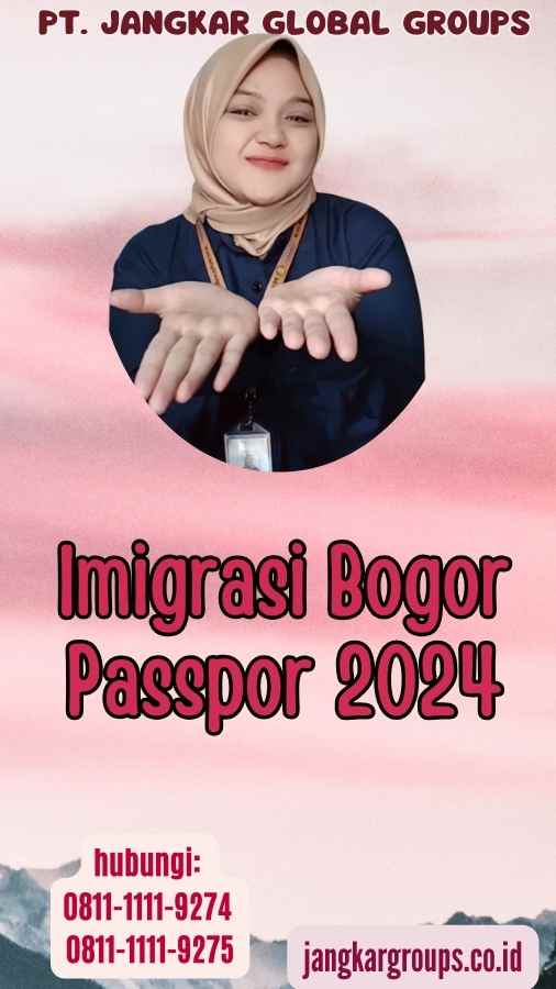 Imigrasi Bogor Passpor 2024