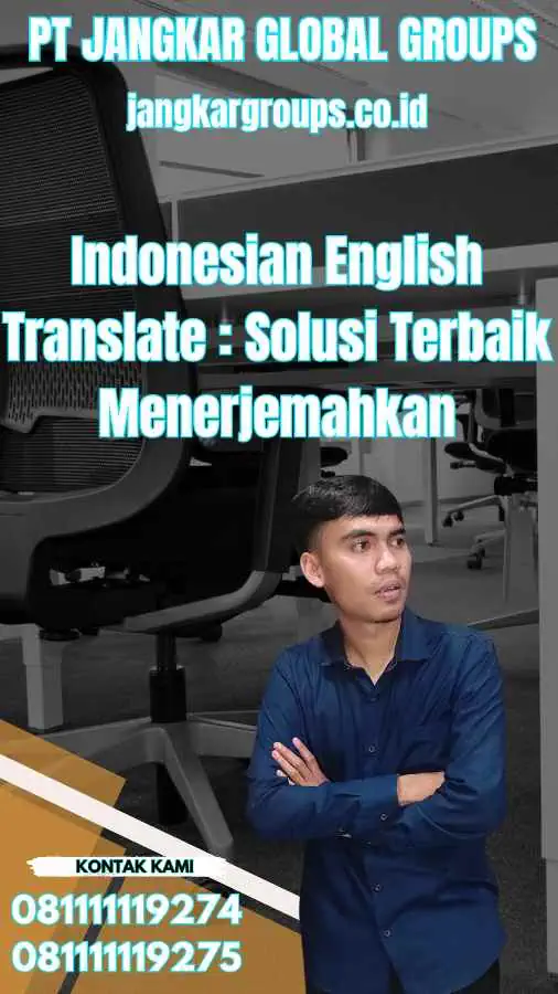 Indonesian English Translate Solusi Terbaik Menerjemahkan
