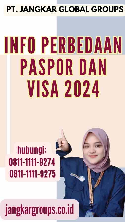 Info Perbedaan Paspor dan Visa 2024