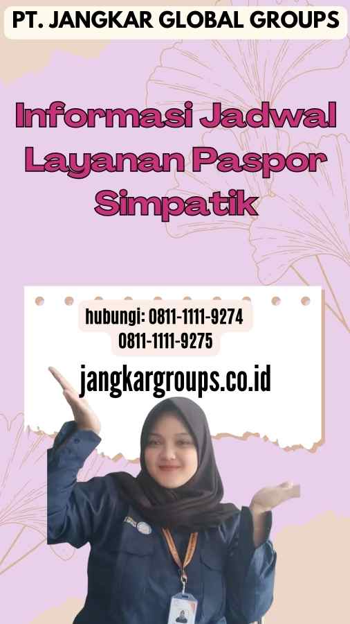 Informasi Jadwal Layanan Paspor Simpatik