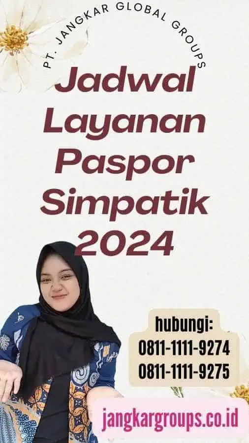 Jadwal Layanan Paspor Simpatik 2024