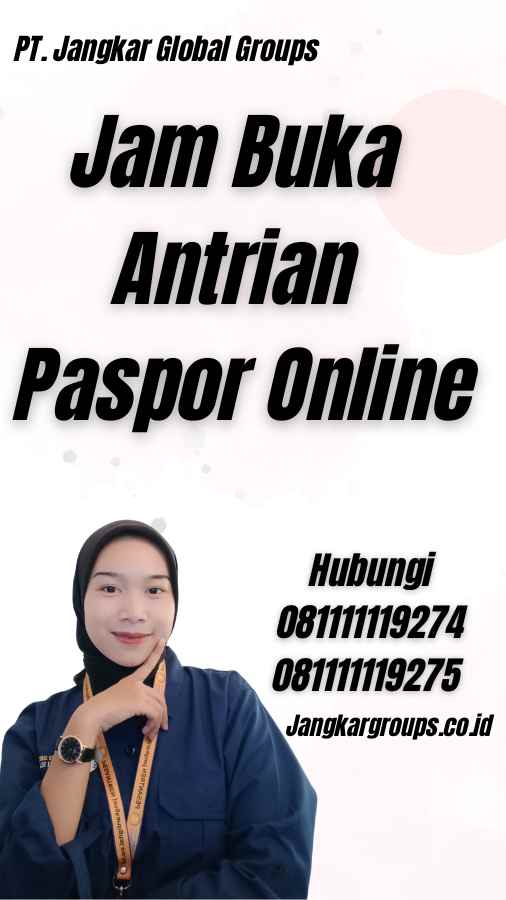 Jam Buka Antrian Paspor Online