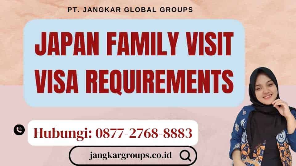 Japan Family Visit Visa Requirements