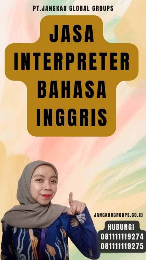 Jasa Interpreter Bahasa Inggris