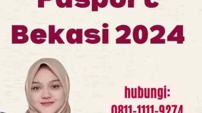 Jasa Pembuatan Pasport Bekasi 2024