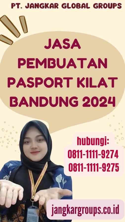 Jasa Pembuatan Pasport Kilat Bandung 2024