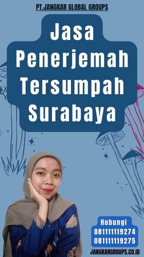 Jasa Penerjemah Tersumpah Surabaya