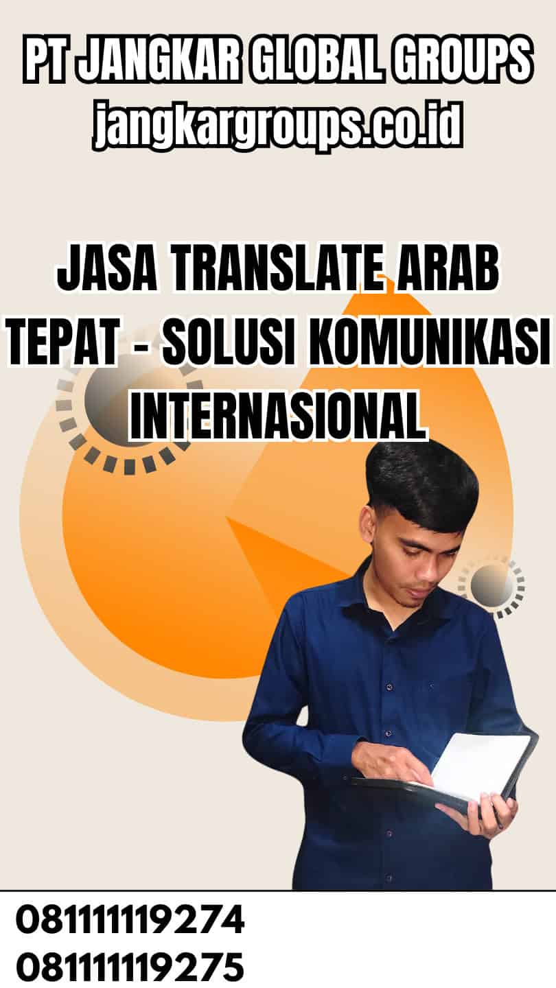 Jasa Translate Arab Tepat - Solusi Komunikasi Internasional