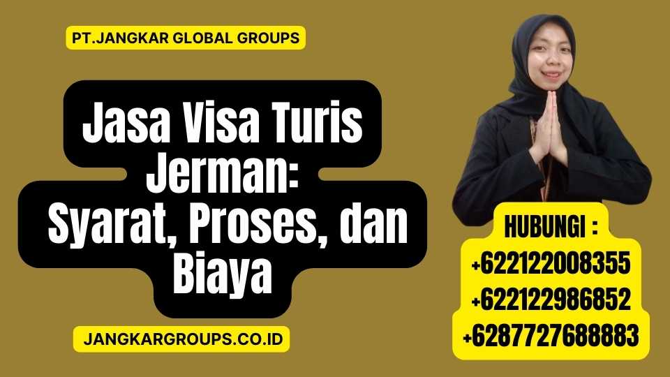 Jasa Visa Turis Jerman Syarat, Proses, dan Biaya