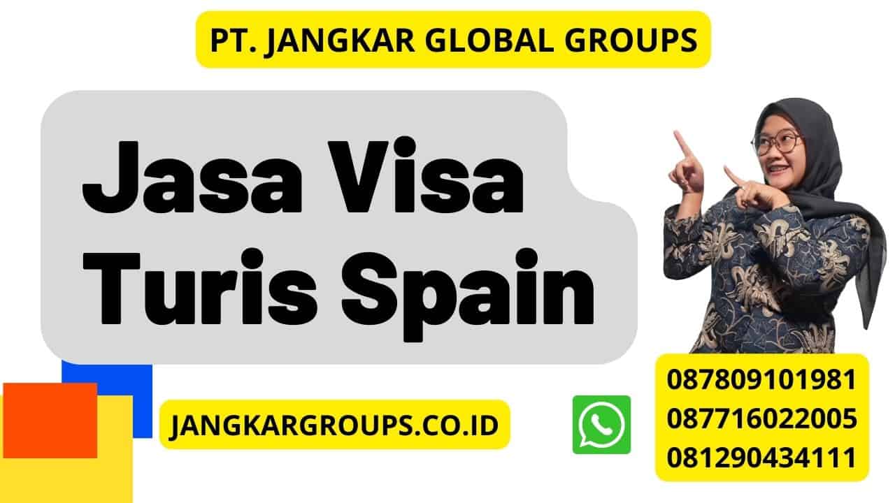 Jasa Visa Turis Spain