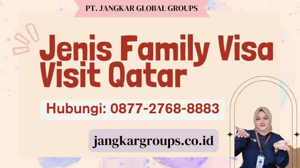 Jenis Family Visa Visit Qatar