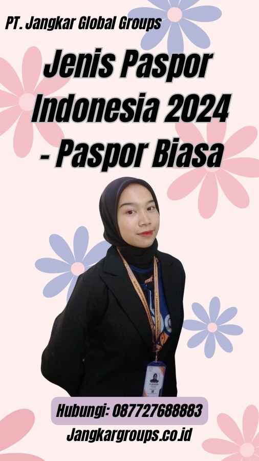 Jenis Paspor Indonesia 2024 - Paspor Biasa