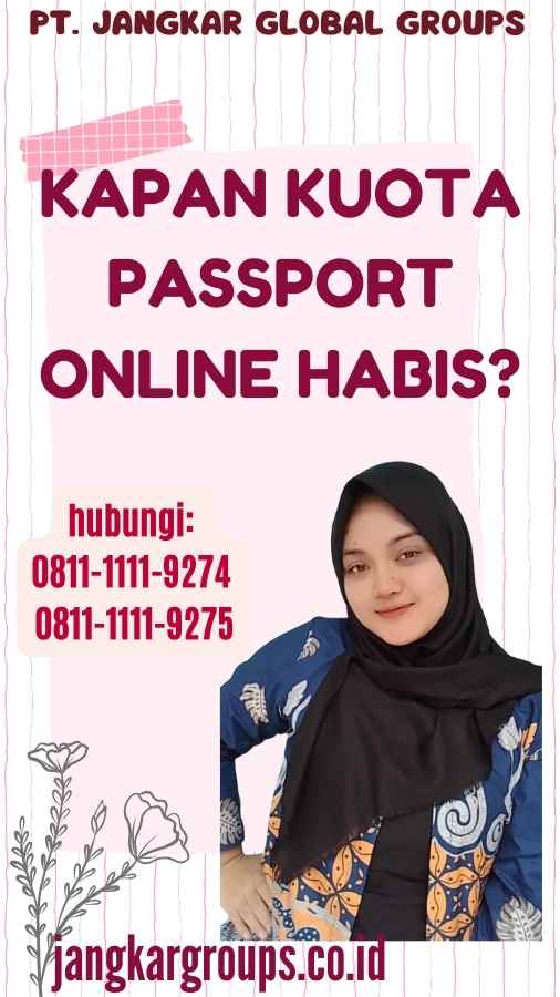 Kapan Kuota Passport Online Habis