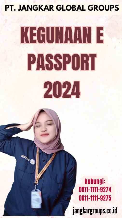 Kegunaan E Passport 2024