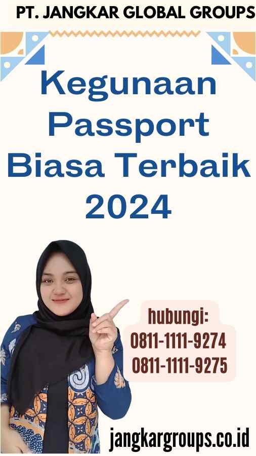 Kegunaan Passport Biasa Terbaik 2024