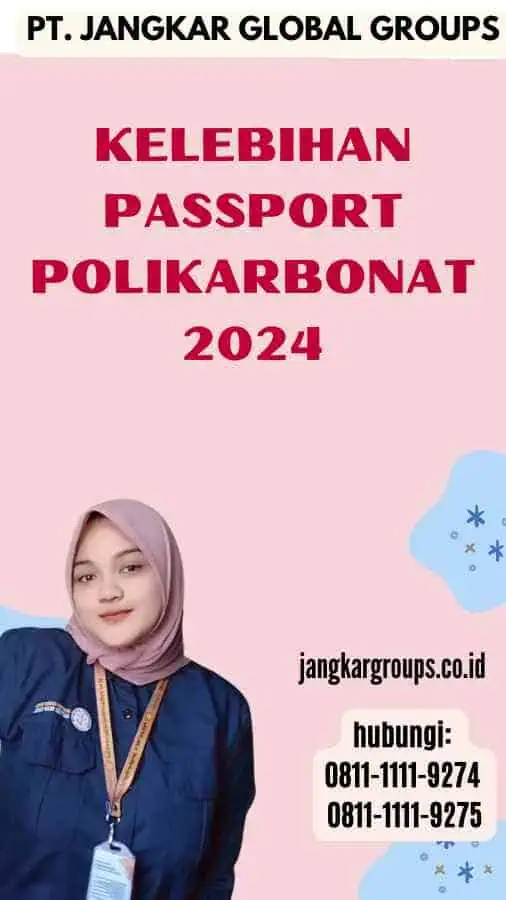 Kelebihan Passport Polikarbonat 2024