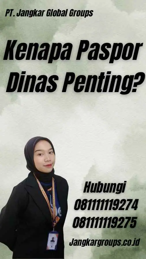 Kenapa Paspor Dinas Penting?